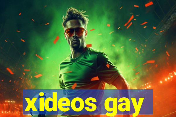 xideos gay